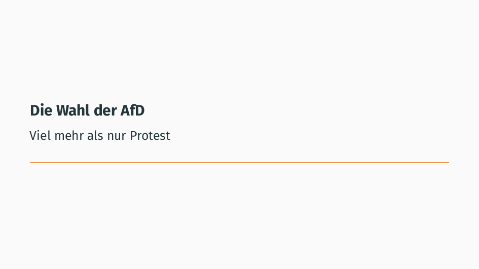 Die Wahl der AfD: viel mehr als nur Protest 1