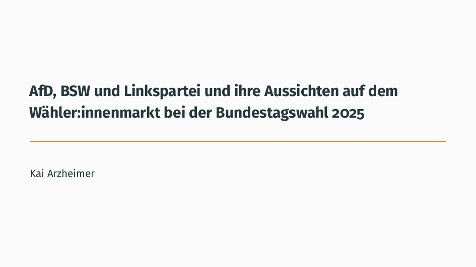 Wie groß ist das Potential von AfD, BSW und der Linken bei der Bundestagswahl 2025? 1